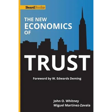 The New Economics of Trust