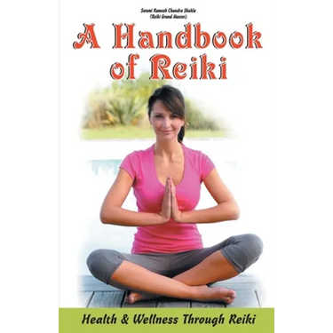 A Handbook of Reiki