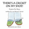 There's A Cricket on My Shoe