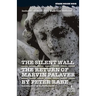 The Silent Wall / The Return of Marvin Palaver