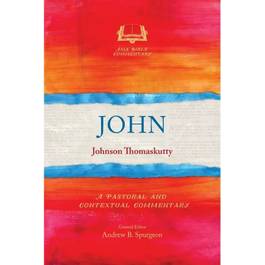John: A Pastoral and Contextual Commentary