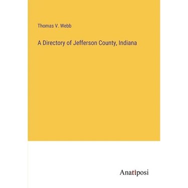 A Directory of Jefferson County, Indiana