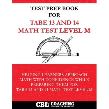 Test Prep Book For TABE 13 and 14 Math Test Level M