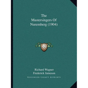 The Mastersingers Of Nuremberg (1904)