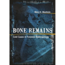 Bone Remains: Cold Cases in Forensic Anthropology