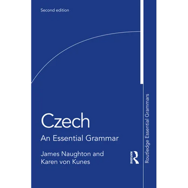 Czech: An Essential Grammar