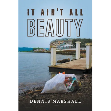 It Ain't All Beauty