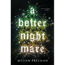 A Better Nightmare