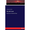 The Old Trunk: Sketches of Colonial Days