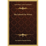 The School For Wives