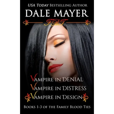Family Blood Ties Books 1-3