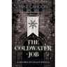 The Coldwater Job: A Crucible of Legacy Novella