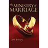 The Ministry of Marriage