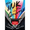 The Ink in the Grooves: Conversations on Literature and Rock 'n' Roll