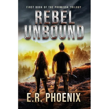 Rebel Unbound: First Book of the Promissa Trilogy