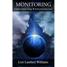 Monitoring: A Guide for Remote Viewing & Professional Intuitive Teams