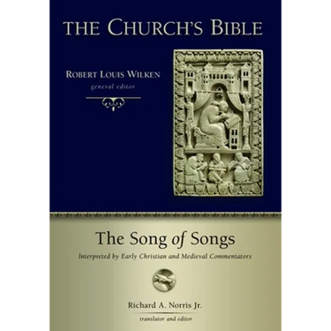 The Song of Songs: Interpreted by Early Christian and Medieval Commentators