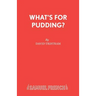 What's For Pudding?