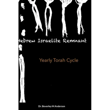 Hebrew Israelite Remnant: Yearly Torah Cycle