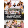 100+ Morning Messages for Children, Teachers, and Principals: Principals or Teachers can meet with students each morning using these ready made messag