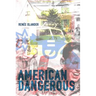 American Dangerous