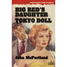 Big Red's Daughter / Tokyo Doll