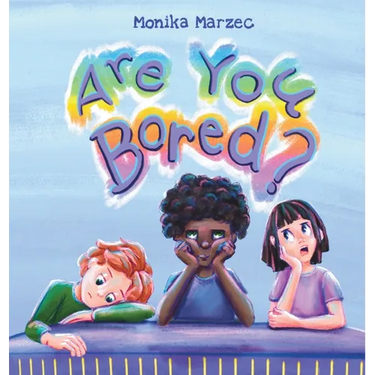 Are You Bored?