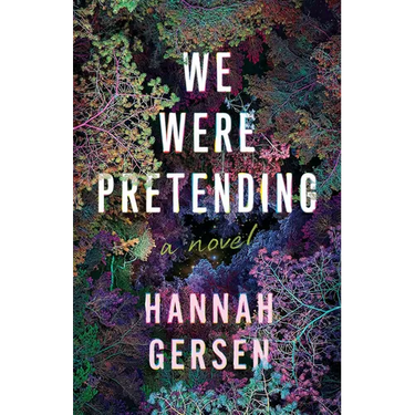 We Were Pretending