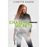 Chasing Secrets