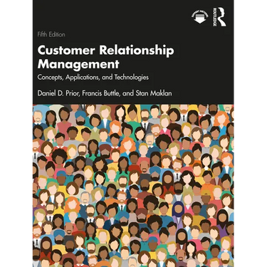 Customer Relationship Management: Concepts, Applications and Technologies