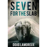 Seven for the Slab: A Horror Portmanteau