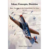 Ideas, Concepts, Doctrine- Volume 1