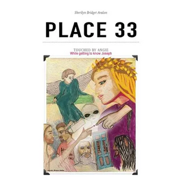 Place 33, - Book 2 - Touched by Angie: While getting to know Joseph Campbell