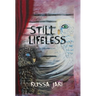 Still Lifeless