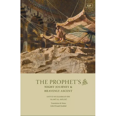 The Prophet's Night Journey and Heavenly Ascent