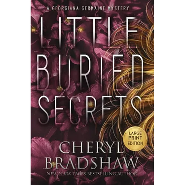 Little Buried Secrets, Large Print Edition
