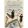 The Girl Before Her