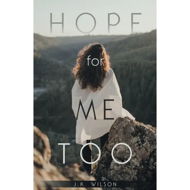 Hope for Me Too