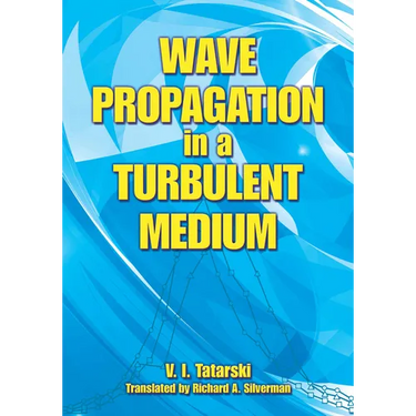 Wave Propagation in a Turbulent Medium