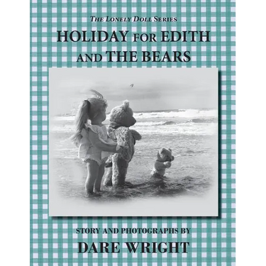 Holiday For Edith And The Bears