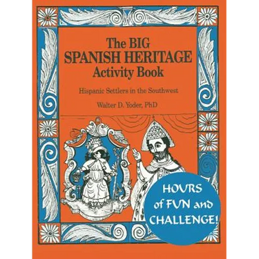 The Big Spanish Heritage Activity Book