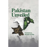 Pakistan Unveiled: A Study Of Dichotomies And Challenges