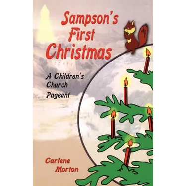 Sampson's First Christmas: A Children's Church Pageant
