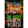 The Battle of Palm Beach