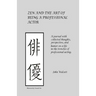 Zen and the Art of Being a Professional Actor