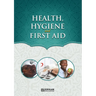 Health, Hygiene and First Aid: Islamic Studies Textbook