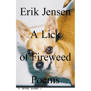 A lick of fireweed: Poems