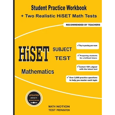HiSET Subject Test Mathematics: Student Practice Workbook + Two Realistic HiSET Math Tests