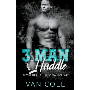 3 Man Huddle: MMM Best Friend Romance