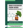 Drug Discovery from Herbs: Approaches and Applications